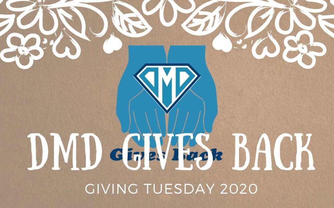 DMD Gives Back on #GivingTuesday 2020